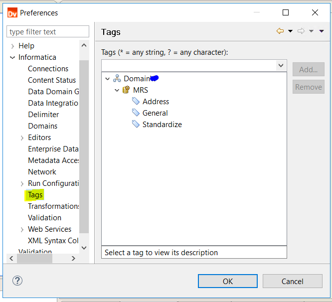 HOW TO: Create a Tag from Developer Tool in Informatica Data Quality.